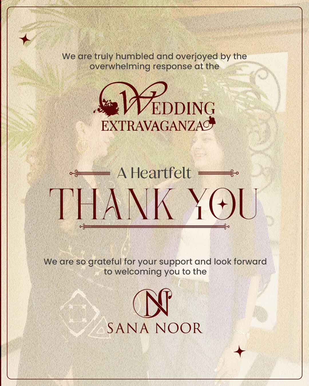 Sana Noor — Thank you Extravaganza